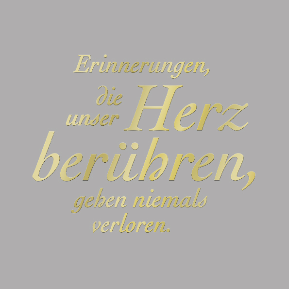 Spr&uuml;che in Gold f&uuml;r Keramikurnen F&E - ERINNERUGNEN-DIE-UNSER...-GOLD
