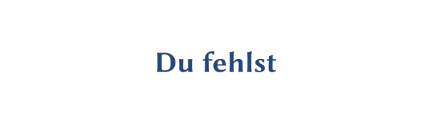 GR-S313-Spruch: Du fehlst