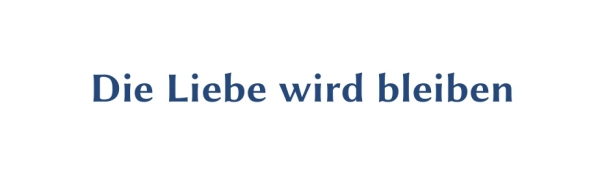 GR-S321-Spruch: Die Liebe wird bleiben