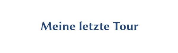 GR-S329-Spruch: Meine letzte Tour