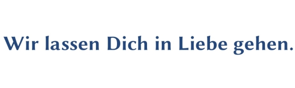 GR-S335-Spruch: Wir lassen Dich in Liebe gehen.