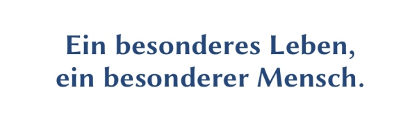 GR-S422-Spruch: Ein besonderes Leben ein besonderer Mensch.
